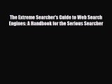 [PDF] The Extreme Searcher's Guide to Web Search Engines: A Handbook for the Serious Searcher