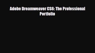 [PDF] Adobe Dreamweaver CS6: The Professional Portfolio [Read] Online