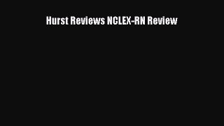 PDF Hurst Reviews NCLEX-RN Review Free Books