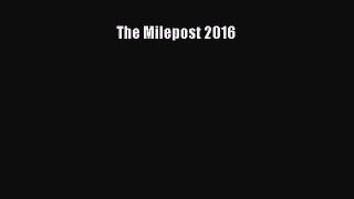 Download The Milepost 2016  Read Online
