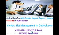 call 1-855-212-2247 For add/delete/restore/import  contact in Outlook Customer Service Phone Number