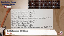 Ain't No Sunshine - Bill Withers Guitar Backing Track with scale, chords and lyrics