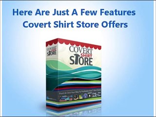 Covert Shirt Store Review And Bonus