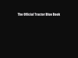 Download The Official Tractor Blue Book Ebook Online