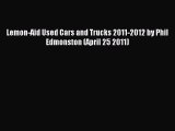 Download Lemon-Aid Used Cars and Trucks 2011-2012 by Phil Edmonston (April 25 2011) Ebook Free