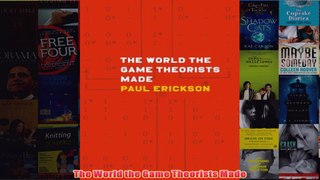 Download PDF  The World the Game Theorists Made FULL FREE