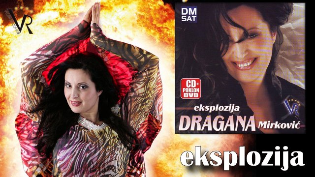 Dragana Mirkovic - Eksplozija - (Audio 2008)
