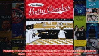 Download PDF  Finding Betty Crocker The Secret Life of Americas First Lady of Food FeslerLampert FULL FREE