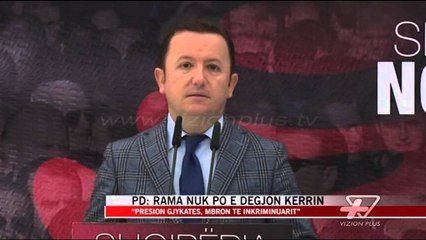 PD: Rama nuk po e dëgjon Kerrin - News, Lajme - Vizion Plus