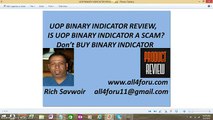 UOP Binary Indicator Review,Is UOP Binary Indicator A Scam,Don't Buy Binary Indicator