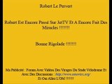 Robert Le Pervers Alias Romano (28/05/07)