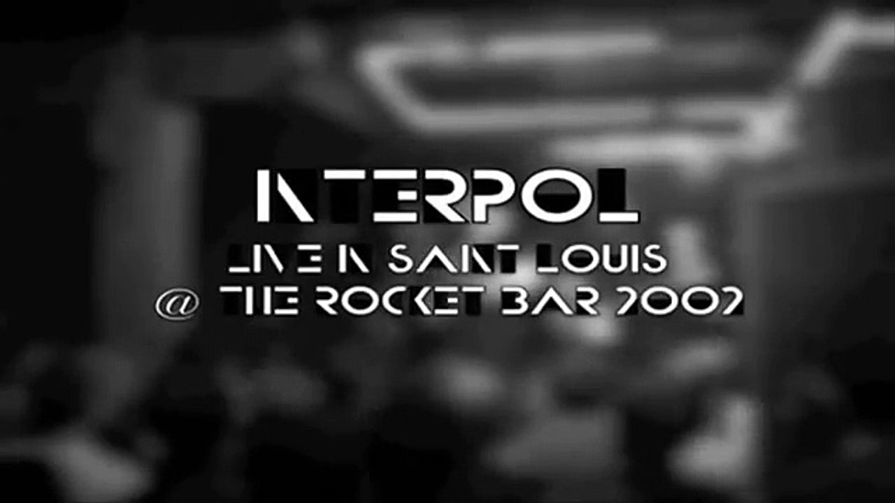 Interpol - Obstacle 1 (live in Saint Louis - The Rocket Bar 2002)