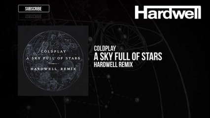 Coldplay A Sky Full Of Stars (Hardwell Remix)