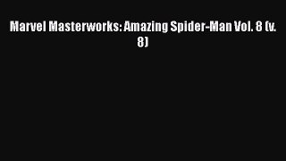 [PDF] Marvel Masterworks: Amazing Spider-Man Vol. 8 (v. 8) Download Full Ebook