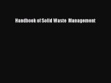 Read Handbook of Solid Waste  Management Free Full Ebook