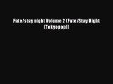 [PDF] Fate/stay night Volume 2 (Fate/Stay Night (Tokyopop)) Read Online