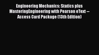 Ebook Engineering Mechanics: Statics plus MasteringEngineering with Pearson eText -- Access