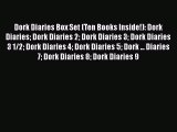 Ebook Dork Diaries Box Set (Ten Books Inside!): Dork Diaries Dork Diaries 2 Dork Diaries 3