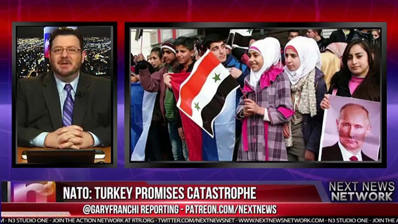 NATO- TURKEY PROMISES CATASTROPHE WHILE RUSSIA BRINGS PEACE