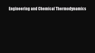 PDF Engineering and Chemical Thermodynamics Download Online