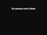Download The Japanese Lover: A Novel PDF Free