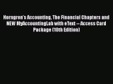 PDF Horngren's Accounting The Financial Chapters and NEW MyAccountingLab with eText -- Access