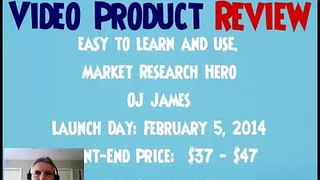 Market Research Hero - OJ James Product-Video Review, Why Buy?