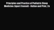 Read Principles and Practice of Pediatric Sleep Medicine: Expert Consult - Online and Print