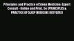 Read Principles and Practice of Sleep Medicine: Expert Consult - Online and Print 5e (PRINCIPLES