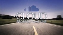 GET Cloud Prospector Machine NOW + HUGE Premium Bonus