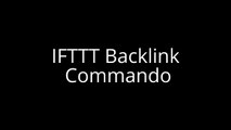 IFTTT Backlink Commando The Automated Secret