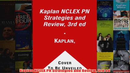 Download PDF  Kaplan NCLEX PN Strategies and Review 3rd ed FULL FREE