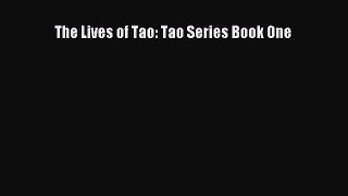 PDF The Lives of Tao: Tao Series Book One  EBook