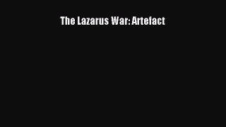 Download The Lazarus War: Artefact  EBook