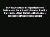 Ebook Introduction to Aircraft Flight Mechanics: Performance Static Stability Dynamic Stability