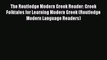 [PDF] The Routledge Modern Greek Reader: Greek Folktales for Learning Modern Greek (Routledge