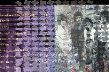 Rock Candy "I've Paid My Dues" 1970 US Psych Blues Rock