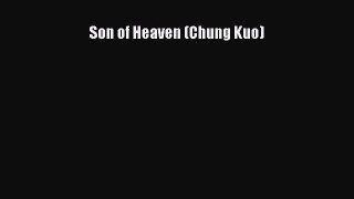 PDF Son of Heaven (Chung Kuo)  Read Online