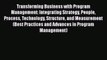 Ebook Transforming Business with Program Management: Integrating Strategy People Process Technology