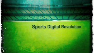 Sports Digital Revolution