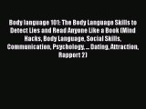 [PDF] Body language 101: The Body Language Skills to Detect Lies and Read Anyone Like a Book
