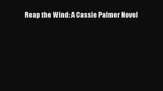 Download Reap the Wind: A Cassie Palmer Novel Free Books