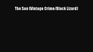 Read The Son (Vintage Crime/Black Lizard) Ebook Free