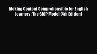 [PDF] Making Content Comprehensible for English Learners: The SIOP Model (4th Edition) [Download]