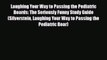 Download Laughing Your Way to Passing the Pediatric Boards: The Seriously Funny Study Guide