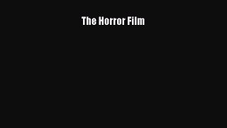 Download The Horror Film Free Books