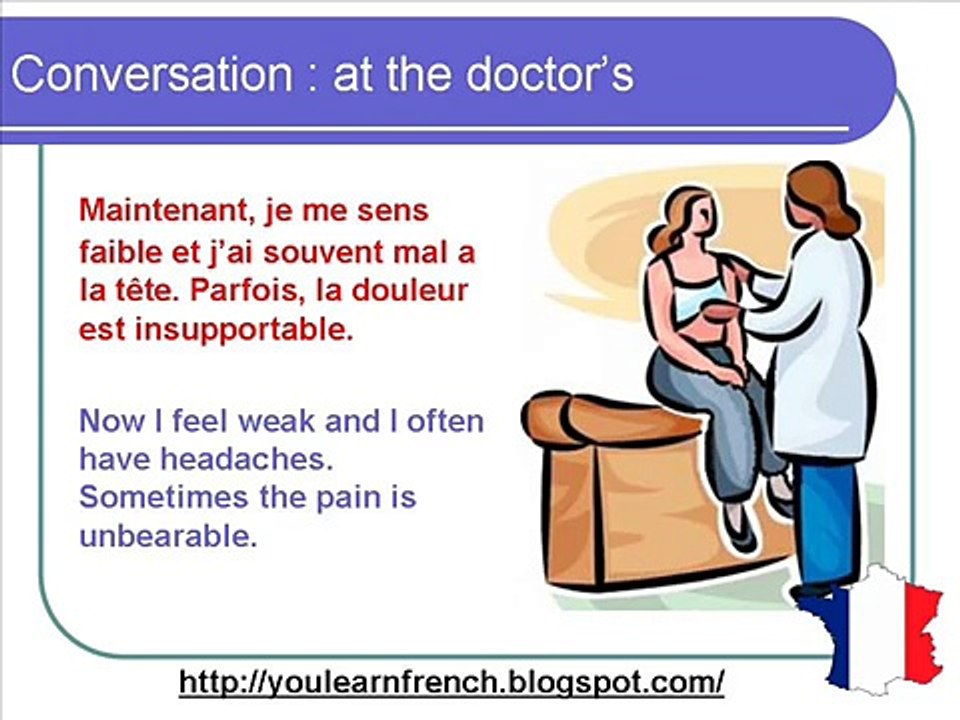 French Lesson 78 - At the doctors - Chez le médecin - Dialogue Conversation + English subtitles