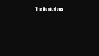 Download The Centurions Ebook Free
