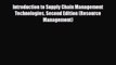 [PDF] Introduction to Supply Chain Management Technologies Second Edition (Resource Management)