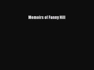 PDF Memoirs of Fanny Hill Ebook